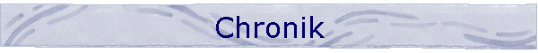 Chronik